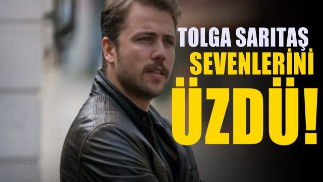Yeni Dizisiyle Setlere Dönecek Tolga Sarıtaş'tan Gelen Haberler Kötü